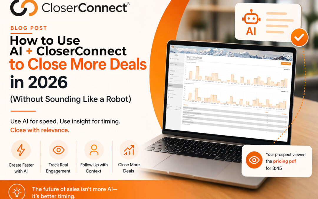 How to Use AI to Close More Deals in 2026 (Without Sounding Like a Robot)